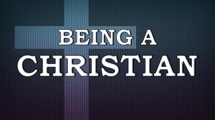 Being A Christian